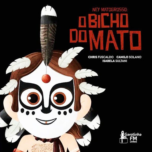 Ney Matogrosso em livro para o público infantil